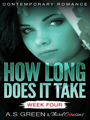 cover image of How Long Does It Take--Week Four